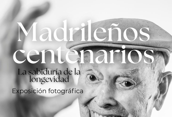 “Madrileños centenarios. La sabiduría de la longevidad” 